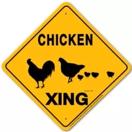 Chicken X-ing Sign