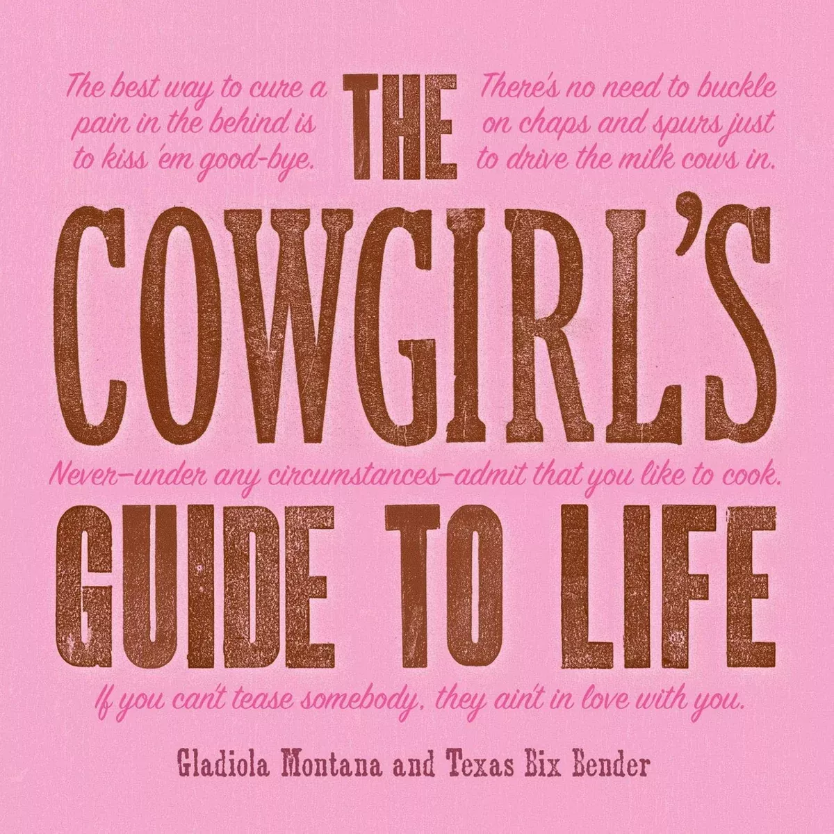The Cowgirl's Guide to Life Book