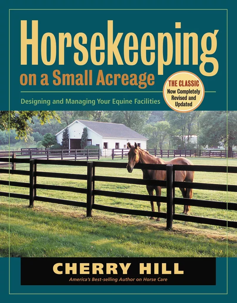 "Horsekeeping on a Small Acreage" Book