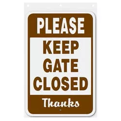 Please Keep Gate Closed Sign