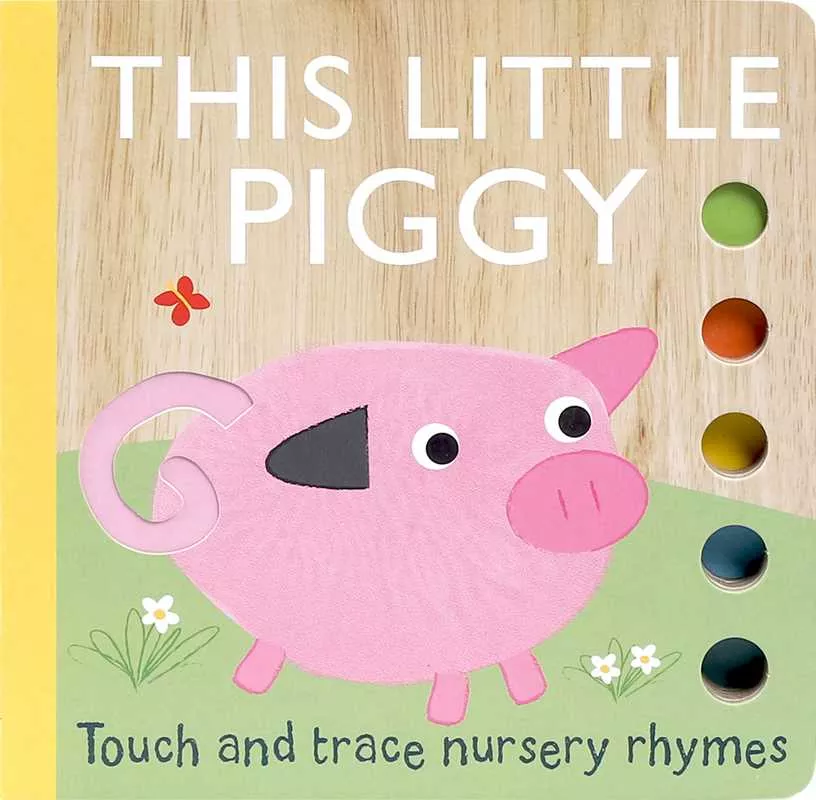 Simon & Schuster - Touch and Trace Nursery Rhymes: This Little Piggy by