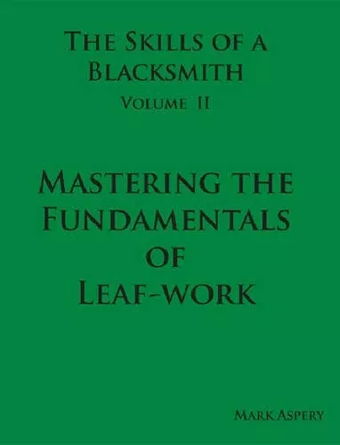 "The Skills of a Blacksmith Vol. II" Book