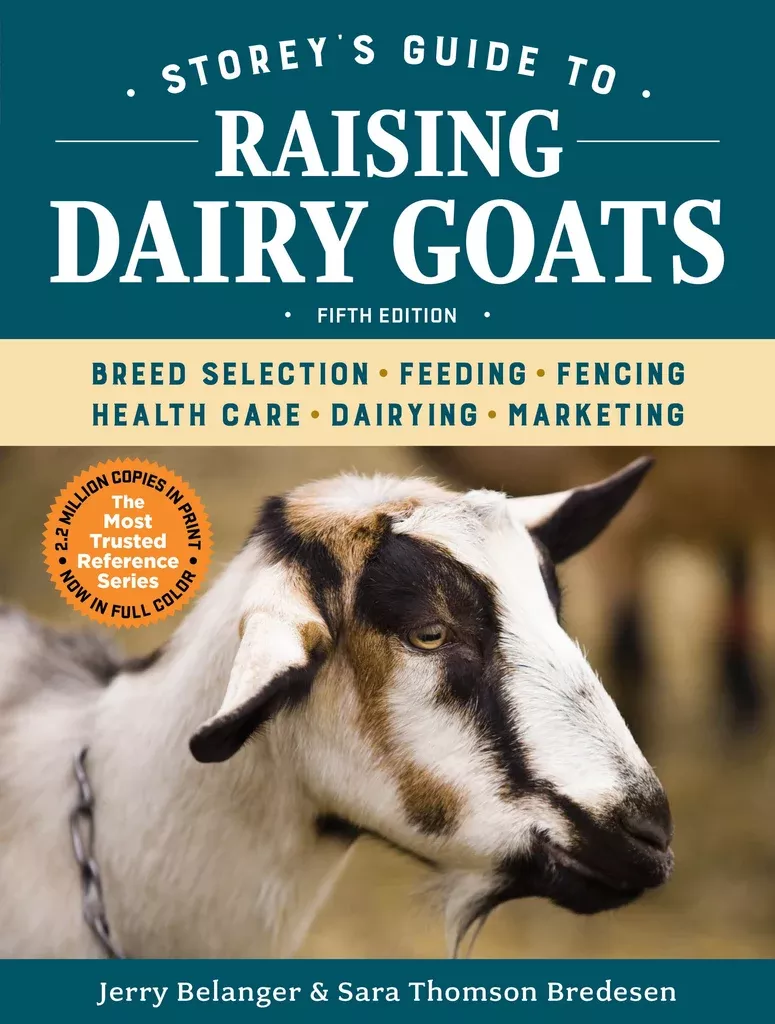 "Storey's Guide to Raising Dairy Goats 5th Edition" Book