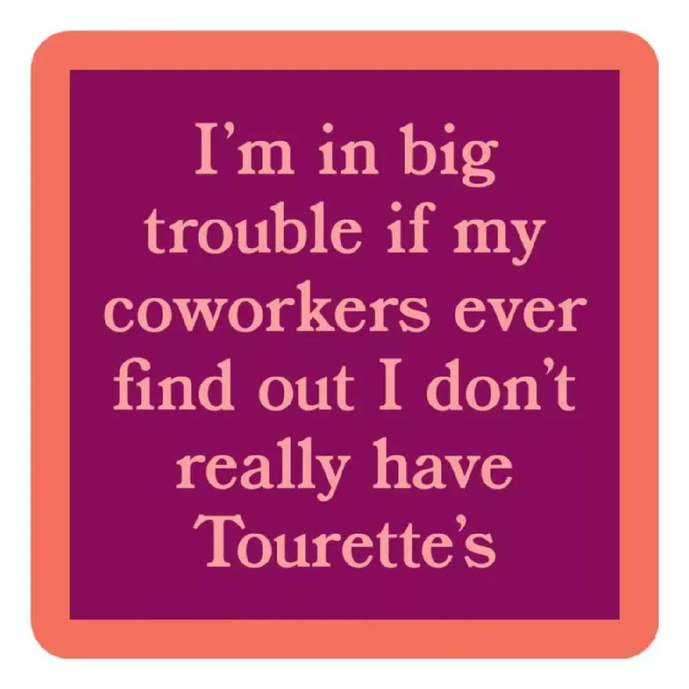 Tourettes Coaster